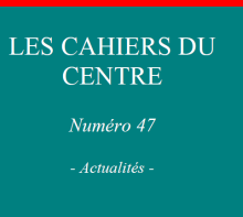 Cahiers du Centre n°47